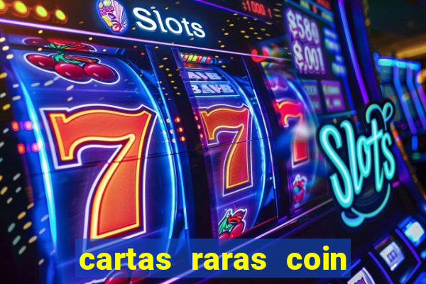 cartas raras coin master 2024